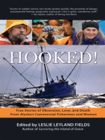 Hooked!: True Stories of Obsession, Death & Love From Alaska's Commercial Fishing Men and Women