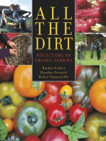 All the Dirt: Reflections on Organic Farming