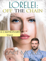Lorelei: Off The Chain: A Cautionary Tale, #2