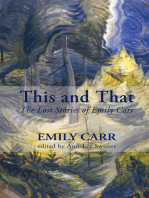 This and That: The Lost Stories of Emily Carr