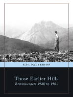 Those Earlier Hills: Reminiscences 1928-1961