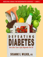 Defeating Diabetes — Eat Like Your Life Depends On It!