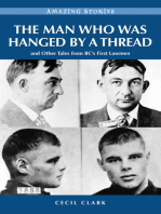 The Man Who was Hanged by a Thread