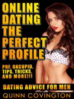Online Dating: The Perfect Profile (Online Dating Advice For Men)