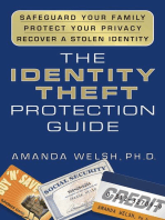 The Identity Theft Protection Guide: *Safeguard Your Family *Protect Your Privacy *Recover a Stolen Identity