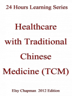 Healthcare with Traditional Chinese Medicine (TCM)