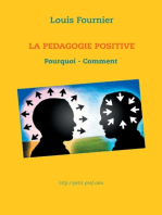 La Pédagogie positive - Pourquoi et comment