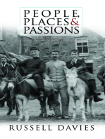 People, Places and Passions: A Social History of Wales and the Welsh 1870–1948 Volume 1