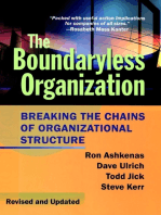 The Boundaryless Organization: Breaking the Chains of Organizational Structure