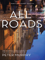 All Roads: Life & Times Trilogy, Book 3