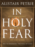 In Holy Fear: Rediscovering the Fear of the Lord