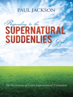 Responding to the Supernatural Suddenlies of God