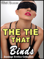 The Tie That Binds: Bondage Erotica Collection