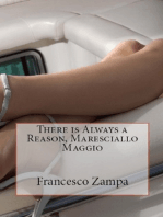There is Always a Reason, Maresciallo Maggio!