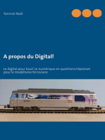 A propos du Digital!: Le digital pour tous! Le numérique en questions/réponses pour le modélisme ferroviaire
