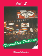 Verruchtes Pattaya: Urlaubsberichte