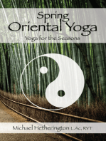 Spring Oriental Yoga: Taoist and Hatha Yoga for the Seasons