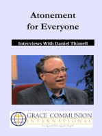 Atonement for Everyone: Interviews With Daniel Thimell