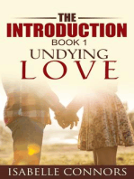 The Introduction: Undying Love, #1