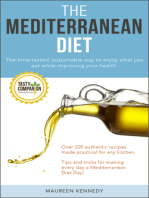 The Mediterranean Diet: The Time-tested, Sustainable Way to Enjoy What You Eat While Improving Your Health