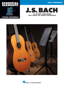 J.S. Bach - 15 Pieces Arranged for Three or More Guitarists: Essential Elements Guitar Ensembles Early Intermediate Level
