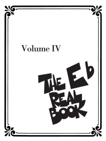 The Real Book - Volume IV: Eb Edition