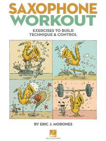 Saxophone Workout: Exercises to Build Technique & Control