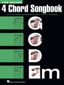 The Guitar 4-Chord Songbook G-C-D-Em: Melody/Lyrics/Chords