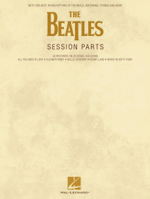The Beatles Session Parts: Note-for-Note Transcriptions of the Brass, Woodwind, Strings and More