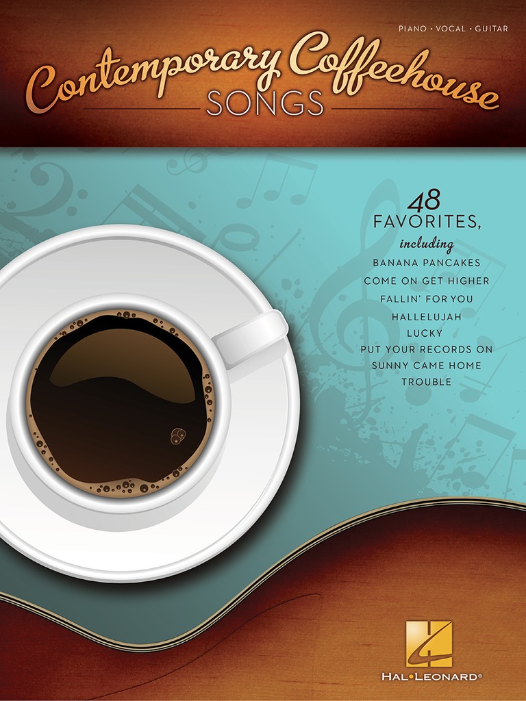 Contemporary Coffeehouse Songs Sheet Music Read Online
