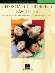 Christian Children's Favorites: arr. Phillip Keveren The Phillip Keveren Series Beg. Piano Solos