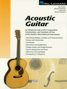 Acoustic Guitar: The Composition, Construction, and Evolution of One of World's Most Beloved Instruments