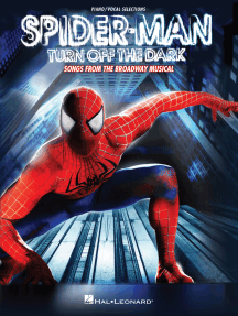 Spider-Man: Turn Off the Dark: Songs from the Broadway Musical