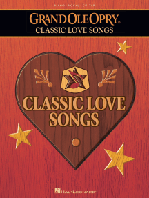 The Grand Ole Opry® - Classic Love Songs