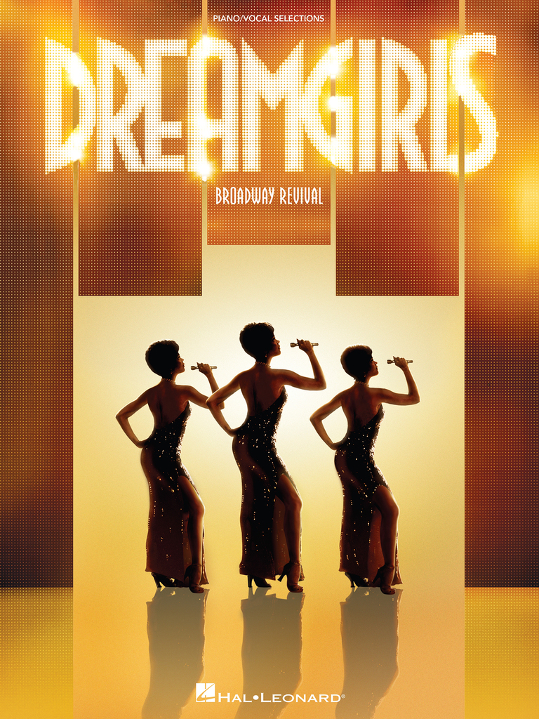 Dreamgirls Broadway Revival by Henry Krieger and Tom Eyen Sheet Music