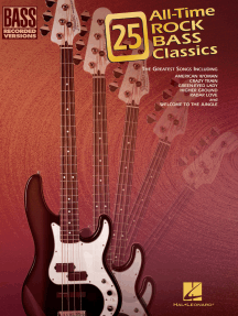 25 All-Time Rock Bass Classics (Songbook): Bass Recorded Versions