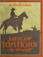 Life Of Tom Horn, Government Scout & Interpreter; A Vindication