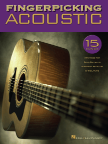 Fingerpicking Acoustic: 15 Songs Arranged for Solo Guitar in Standard Notation & Tab