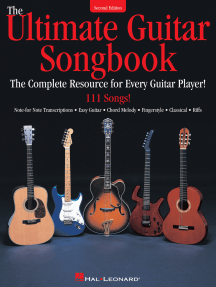 The Ultimate Guitar Songbook - Second Edition: The Complete Resource for Every Guitar Player!