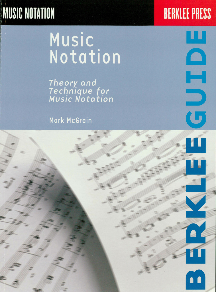 Music Notation by Mark McGrain - Sheet Music - Read Online