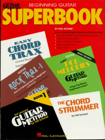 The Hal Leonard Beginning Guitar Superbook: Book Only