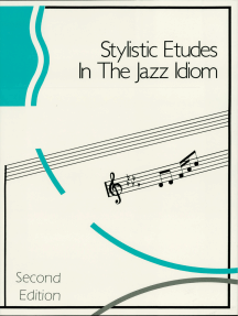 Stylistic Etudes in the Jazz Idiom (Music Instruction)