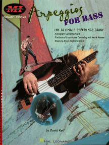 Arpeggios for Bass (Music Instruction): The Ultimate Reference Guide