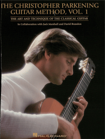 The Christopher Parkening Guitar Method - Volume 1 (Revised): Guitar Technique