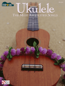 Ukulele - The Most Requested Songs: Strum & Sing Series