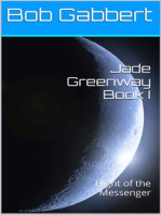 Jade Greenway Book I: Flight of the Messenger