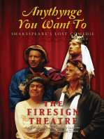 Anythynge You Want To: Shakespeare's Lost Comedie