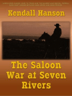 The Saloon War at Seven Rivers