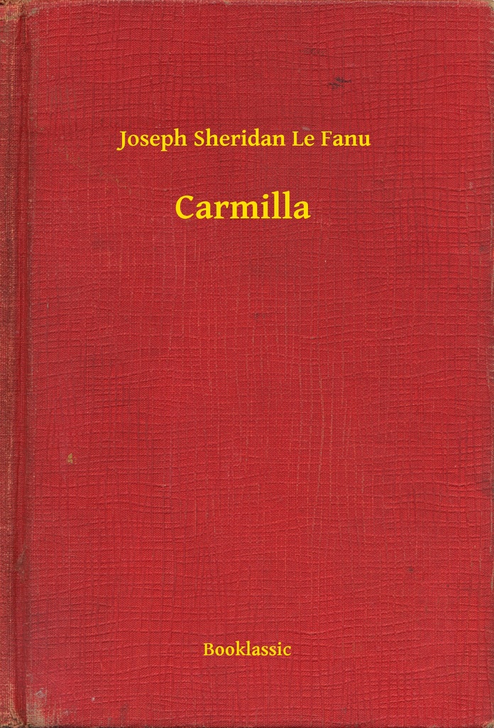 Carmilla by Joseph Sheridan Le Fanu - Book - Read Online