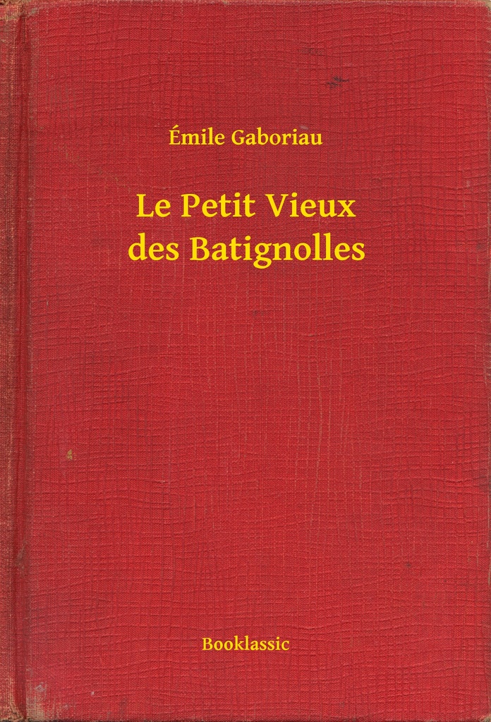 Le Petit Vieux Des Batignolles Résumé